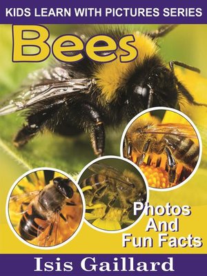 cover image of Bees Photos and Fun Facts for Kids